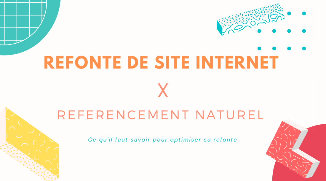 Refonte de site internet : quid du r&eacute;f&eacute;rencement naturel ?