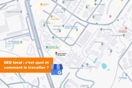 SEO local : c'est quoi et comment le travailler ?
