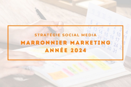 Marronnier marketing 2024 pour votre planning social media