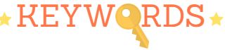 Keywords / expressions clés : comment les choisir et les organiser